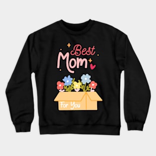 Best Mom - Mother's day Crewneck Sweatshirt